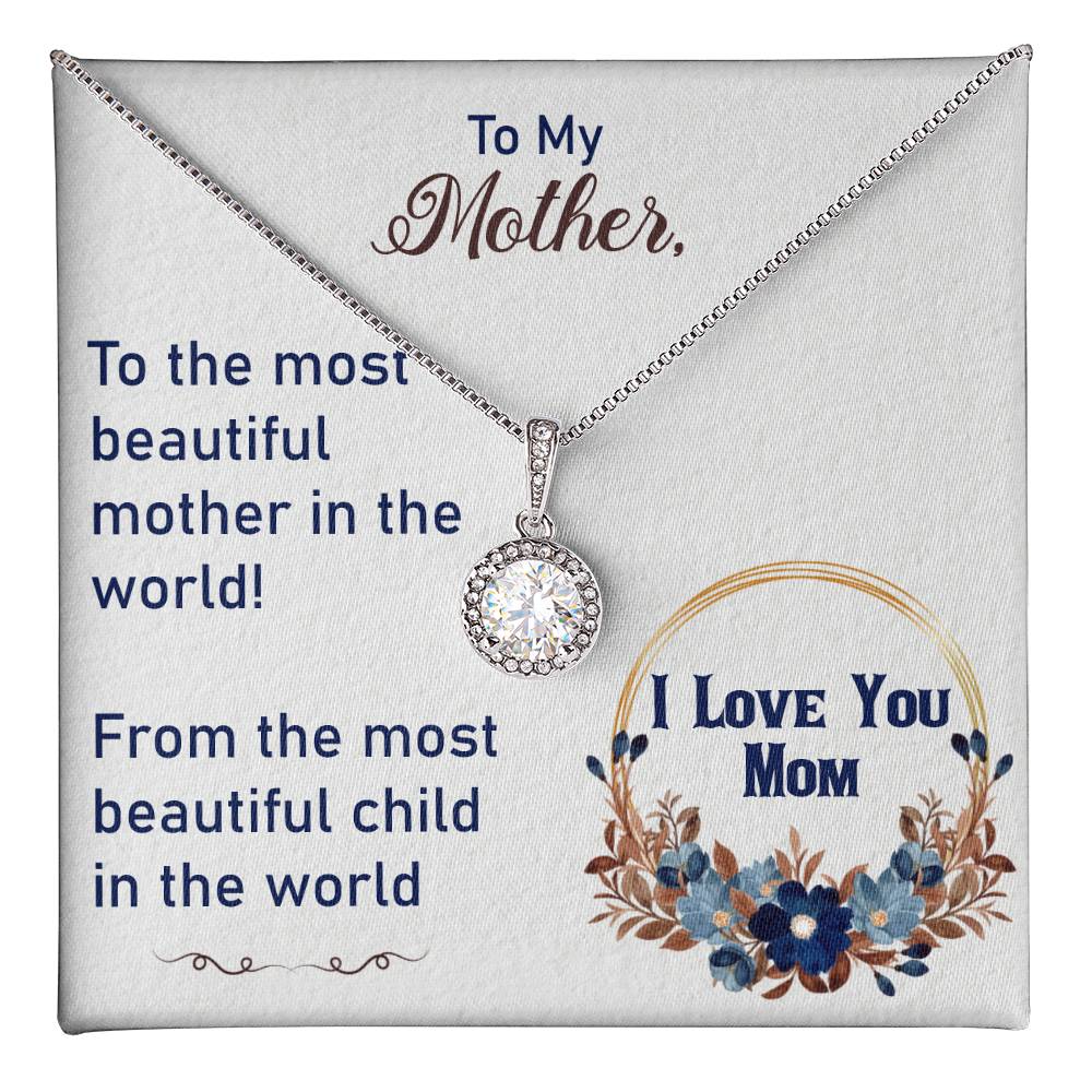 To My Mother - Eternal Hope Necklace